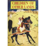 Children of Other Lands