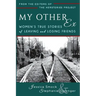 My Other Ex: Women's True Stories of Losing and Leaving Friends