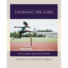 Changing the Game: Title IX, Gender, and College Athletics