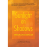 Sunlight on Shadows: Embracing Great Compassion