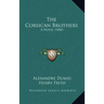 The Corsican Brothers: A Novel (1880)
