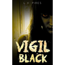 Vigil Black: A Horror Novel