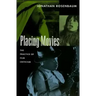 Placing Movies: The Practice of Film Criticism