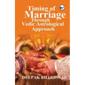 Timing of Marriage Through Vedic Astrological Approach