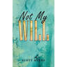 Not My Will