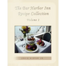 The Bar Harbor Inn Recipe Collection Volume 1