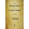 The Strangest Secret and As A Man Thinketh