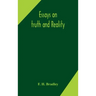 Essays on truth and reality