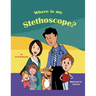 Where Is My Stethoscope?