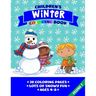 Children's Winter Coloring Book: Over 30 pages of snow and winter coloring fun for 4-8 year olds [US Edition]