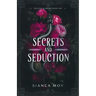 Secrets and Seduction: A Dark Boarding School Romance (Preston Academy Book 1)