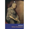 Macbeth: The Tragedy of Macbeth