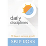 Daily Disciplines: 90 Days of Personal Growth