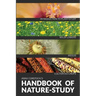 The Handbook Of Nature Study in Color - Wildflowers, Weeds & Cultivated Crops