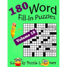 Word Fill-In Puzzles, Volume 18, 180 Puzzles