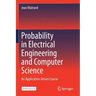 Probability in Electrical Engineering and Computer Science: An Application-Driven Course