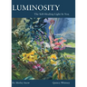 Luminosity: The Self-Healing Light In You