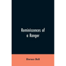 Reminiscences of a Ranger: Or, Early Times in Southern California