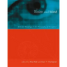 Vision and Mind: Selected Readings in the Philosophy of Perception