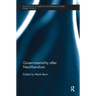 Governmentality After Neoliberalism