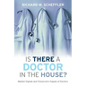 Is There a Doctor in the House?: Market Signals and Tomorrow's Supply of Doctors