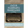 Jacob Fishman's Marriages