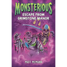 Escape from Grimstone Manor (Monsterious, Book 1)