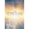 Spiritual Persons, Gifts, and Churches: A Commentary on 1 Corinthians 12-14