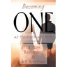 Becoming One as Husband and Wife: A Self-help Novel