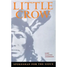 Little Crow: Spokesman for the Sioux