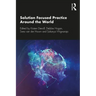 Solution Focused Practice Around the World