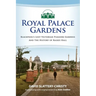 Royal Palace Gardens: Blackpool's Lost Victorian Pleasure Gardens