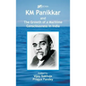 K.M. Panikkar and The Growth of a Maritime Consciousness in India