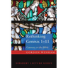 Rethinking Genesis 1-11: Gateway to the Bible