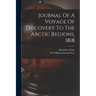 Journal Of A Voyage Of Discovery To The Arctic Regions, 1818
