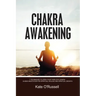 Chakra Awakening: 7 Techniques to Open Your Third Eye Chakra: Guided Meditation for Spiritual Healing and Spiritual Growth