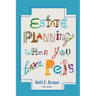 Estate Planning When You Have Pets