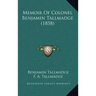 Memoir of Colonel Benjamin Tallmadge (1858)