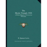 The Mystic Triangle 1928: A Modern Magazine of Rosicrucian Philosophy