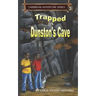 Trapped in Dunston's Cave: Caribbean Adventure Series Book 3