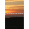 Your Creative Power