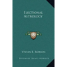 Electional Astrology