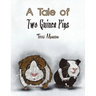 A Tale of Two Guinea Pigs