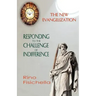 The New Evangelization. Responding to the Challenge of Indifference
