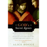 God's Secret Agents: Queen Elizabeth's Forbidden Priests and the Hatching of the Gunpower Plot