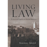 Living Law: Women and Legality in Marinid Morocco