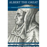 Albert the Great: Theologian and Scientist