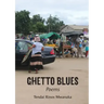 Ghetto Blues: Poems