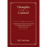Thoughts & Counsel: Foundational Knowledge for Living Well & Creating a Better Future for Ourselves & Others