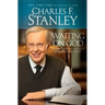Waiting on God: Strength for Today and Hope for Tomorrow